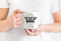 Early Bird Coffee Mug Gift For Her Gift For Mom Housewarming Gift Mothers Day Gift Funny Coffee Mugs Gift For Friend Coffee Cup - Jackson and Wyatt, Inc