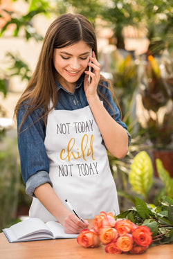Not Today Child - Funny Apron - Jackson and Wyatt, Inc